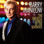 Barry Manilow:Greatest Hits of the 70s
