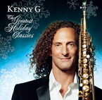 Kenny G:Greatest Holiday Classics